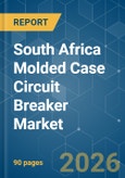 South Africa Molded Case Circuit Breaker (MCCB) - Market Share Analysis, Industry Trends & Statistics, Growth Forecasts (2026-2031)- Product Image