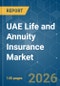 UAE Life and Annuity Insurance - Market Share Analysis, Industry Trends & Statistics, Growth Forecasts (2026-2031) - Product Thumbnail Image