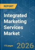 Integrated Marketing Services - Market Share Analysis, Industry Trends & Statistics, Growth Forecasts (2026-2031)- Product Image