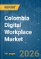 Colombia Digital Workplace - Market Share Analysis, Industry Trends & Statistics, Growth Forecasts (2026-2031) - Product Image