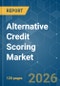 Alternative Credit Scoring - Market Share Analysis, Industry Trends & Statistics, Growth Forecasts (2026-2031) - Product Thumbnail Image