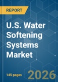 U.S. Water Softening Systems - Market Share Analysis, Industry Trends & Statistics, Growth Forecasts (2026-2031)- Product Image