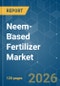 Neem-Based Fertilizer - Market Share Analysis, Industry Trends & Statistics, Growth Forecasts (2026-2031) - Product Thumbnail Image