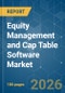 Equity Management and Cap Table Software - Market Share Analysis, Industry Trends & Statistics, Growth Forecasts (2026-2031) - Product Thumbnail Image