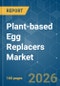 Plant-based Egg Replacers - Market Share Analysis, Industry Trends & Statistics, Growth Forecasts (2026-2031) - Product Thumbnail Image