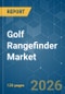 Golf Rangefinder - Market Share Analysis, Industry Trends & Statistics, Growth Forecasts (2026-2031) - Product Thumbnail Image