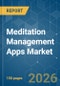 Meditation Management Apps - Market Share Analysis, Industry Trends & Statistics, Growth Forecasts (2026-2031) - Product Thumbnail Image