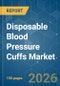 Disposable Blood Pressure Cuffs - Market Share Analysis, Industry Trends & Statistics, Growth Forecasts (2026-2031) - Product Thumbnail Image