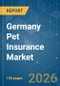 Germany Pet Insurance - Market Share Analysis, Industry Trends & Statistics, Growth Forecasts (2026-2031) - Product Image