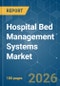 Hospital Bed Management Systems - Market Share Analysis, Industry Trends & Statistics, Growth Forecasts (2026-2031) - Product Image
