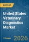 United States Veterinary Diagnostics - Market Share Analysis, Industry Trends & Statistics, Growth Forecasts (2026-2031) - Product Thumbnail Image