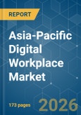 Asia-Pacific Digital Workplace - Market Share Analysis, Industry Trends & Statistics, Growth Forecasts (2026-2031)- Product Image