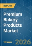 Premium Bakery Products - Market Share Analysis, Industry Trends & Statistics, Growth Forecasts (2026-2031)- Product Image