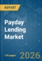 Payday Lending - Market Share Analysis, Industry Trends & Statistics, Growth Forecasts (2026-2031) - Product Thumbnail Image