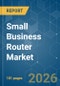 Small Business Router - Market Share Analysis, Industry Trends & Statistics, Growth Forecasts (2026-2031) - Product Thumbnail Image