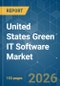 United States Green IT Software - Market Share Analysis, Industry Trends & Statistics, Growth Forecasts (2026-2031) - Product Image