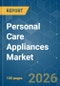 Personal Care Appliances - Market Share Analysis, Industry Trends & Statistics, Growth Forecasts (2026-2031) - Product Thumbnail Image