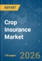 Crop Insurance - Market Share Analysis, Industry Trends & Statistics, Growth Forecasts (2026-2031) - Product Thumbnail Image