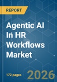 Agentic AI In HR Workflows - Market Share Analysis, Industry Trends & Statistics, Growth Forecasts (2026-2031)- Product Image