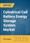Cylindrical Cell Battery Energy Storage System (BESS) Market Report 2026 - Product Thumbnail Image