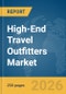 High-End Travel Outfitters Market Report 2026 - Product Thumbnail Image
