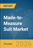 Made-to-Measure Suit Market Report 2026- Product Image