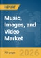 Music, Images, and Video Market Report 2026 - Product Thumbnail Image