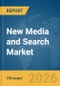 New Media and Search Market Report 2026 - Product Thumbnail Image
