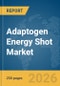 Adaptogen Energy Shot Market Report 2026 - Product Thumbnail Image