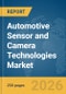 Automotive Sensor and Camera Technologies Market Report 2026 - Product Thumbnail Image