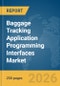 Baggage Tracking Application Programming Interfaces (APIs) Market Report 2026 - Product Thumbnail Image