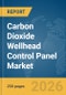 Carbon Dioxide (CO2) Wellhead Control Panel Market Report 2026 - Product Image