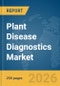 Plant Disease Diagnostics Market Report 2026 - Product Thumbnail Image