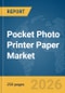 Pocket Photo Printer Paper Market Report 2026 - Product Thumbnail Image