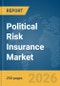 Political Risk Insurance Market Report 2026 - Product Thumbnail Image