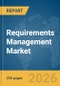 Requirements Management Market Report 2026 - Product Thumbnail Image