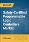 Safety-Certified Programmable Logic Controllers (PLCs) Market Report 2026 - Product Thumbnail Image