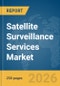 Satellite Surveillance Services Market Report 2026 - Product Thumbnail Image