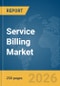 Service Billing Market Report 2026 - Product Thumbnail Image