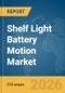 Shelf Light Battery Motion Market Report 2026 - Product Thumbnail Image