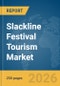 Slackline Festival Tourism Market Report 2026 - Product Thumbnail Image