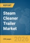 Steam Cleaner Trailer Market Report 2026 - Product Thumbnail Image