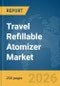 Travel Refillable Atomizer Market Report 2026 - Product Thumbnail Image