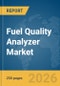 Fuel Quality Analyzer Market Report 2026 - Product Thumbnail Image