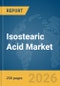 Isostearic Acid Market Report 2026 - Product Thumbnail Image