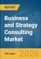 Business and Strategy Consulting Market Report 2026 - Product Thumbnail Image