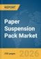 Paper Suspension Pack Market Report 2026 - Product Thumbnail Image