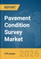 Pavement Condition Survey Market Report 2026 - Product Thumbnail Image