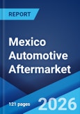 Mexico Automotive Aftermarket Accessories Market Size, Share, Trends and Forecast by Product Type, Vehicle Type, Sales Channel, End User, and Region, 2026-2034- Product Image