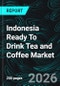 Indonesia Ready To Drink Tea and Coffee Market Report by Product Category, Packaging Type, Distribution Channel, Cities, Countries and Companies Analysis 2026-2034 - Product Thumbnail Image